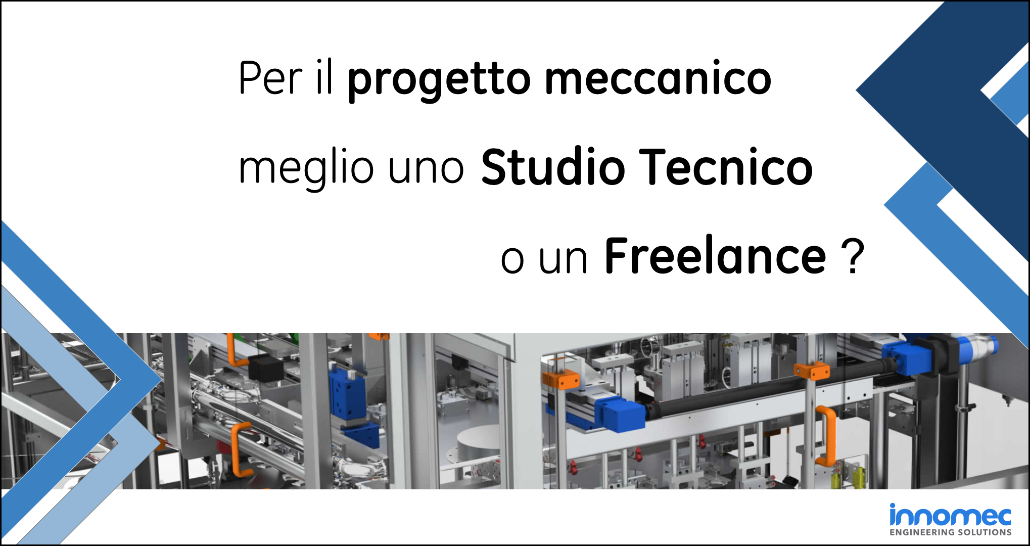 Per un progetto meccanico meglio uno Studio Tecnico o un Freelance