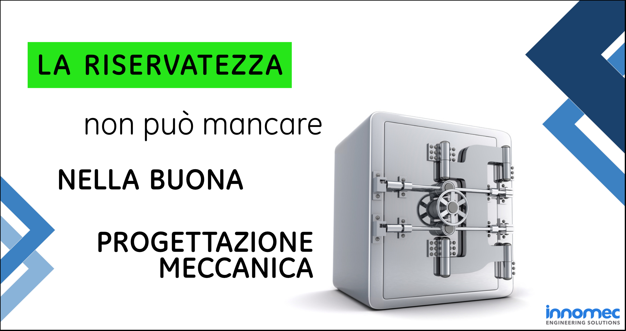 La riservatezza nella buona progettazione meccanica