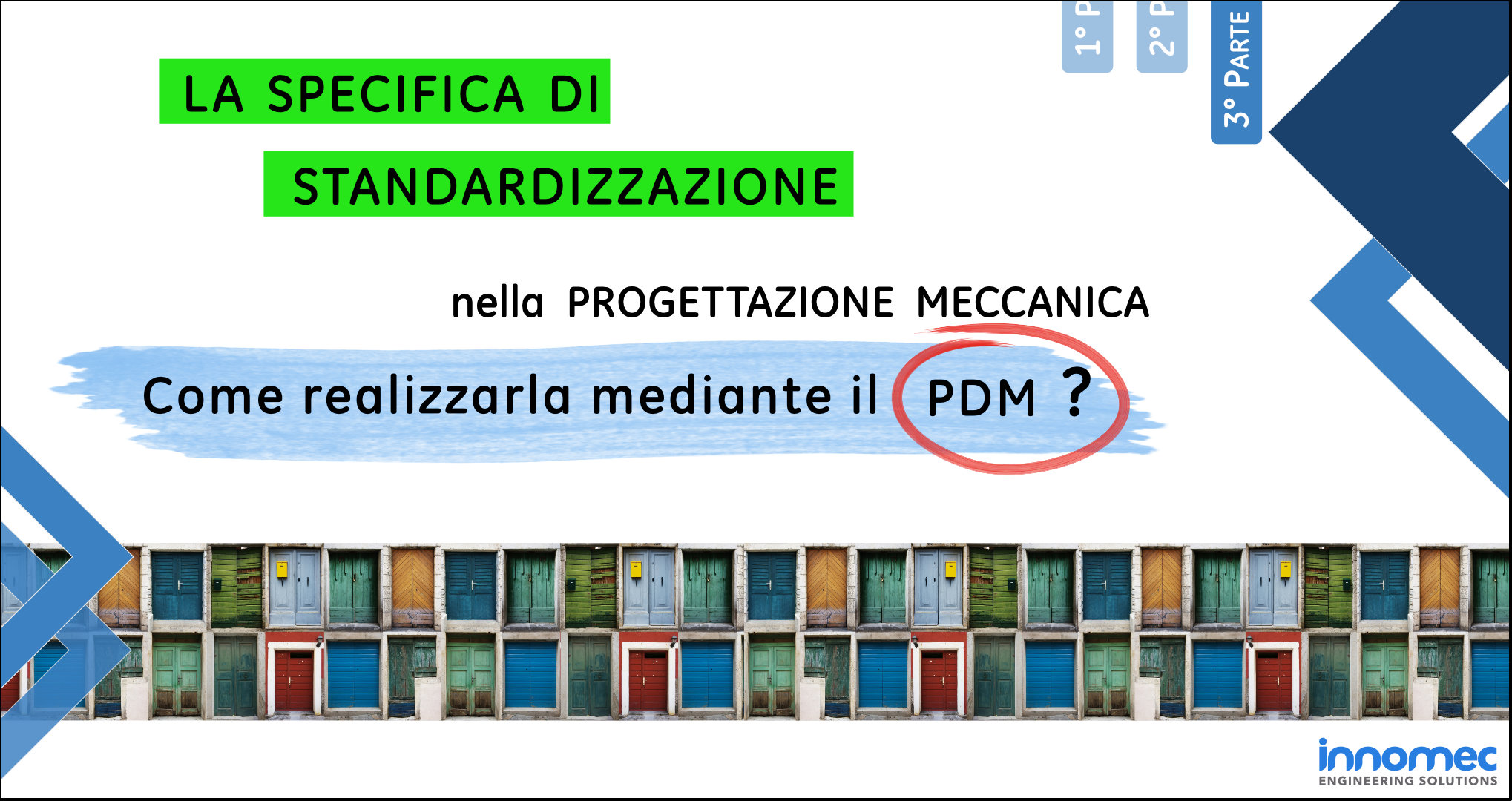 La Specifica di Standardizzazione: Come realizzarla mediante il PDM?