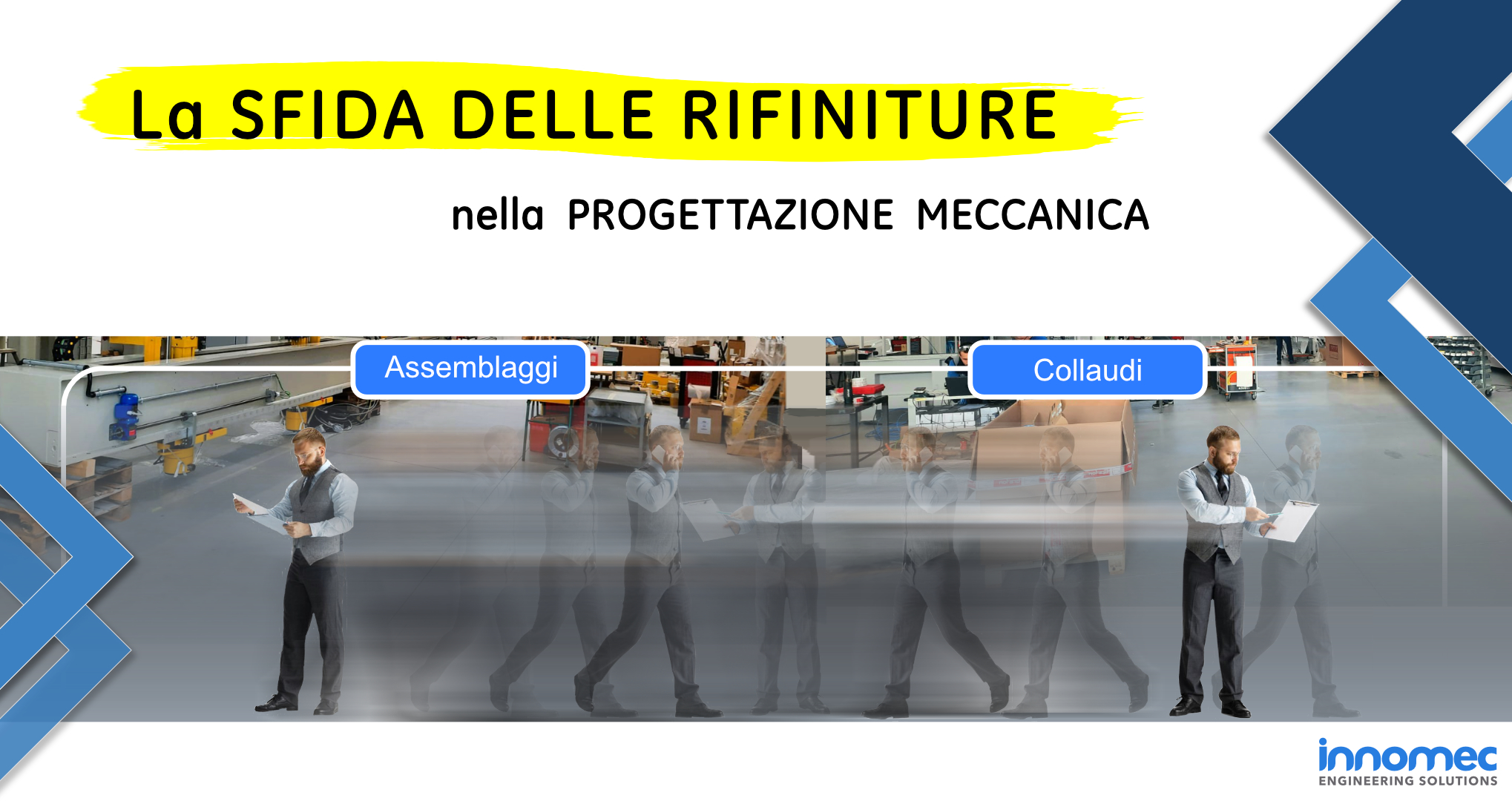 La sfida delle rifiniture nella progettazione meccanica